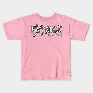 Express Yourself Kids T-Shirt